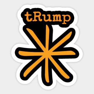 tRump's an * - Kurt Vonnegut - Back Sticker